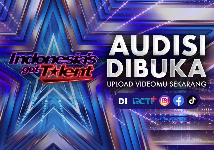 Audisi Indonesia's Got Talent Telah Dibuka - Show Us What You Got!! - Fremantle Indonesia